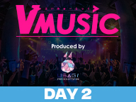 【DAY2】V Music（DJステージ）Supported by Paidy@ニコニコ超会議2024【4/28】