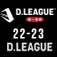 【GENERATIONS from EXILE TRIBE feat. JP THE WAVYゲスト出演】D.LEAGUE SEASON22-23 ROUND.1